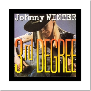 Johnny Winter 3rd Degree Posters and Art